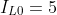 I_{L0}=5